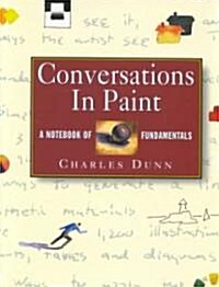 Conversations in Paint: A Notebook of Fundamentals (Paperback)