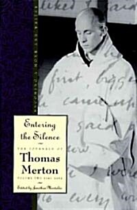 Entering the Silence: Becoming a Monk and a Writer (Paperback)