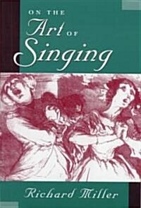 On the Art of Singing (Hardcover)