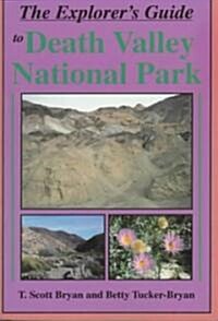 The Explorers Guide to Death Valley National Park (Paperback)