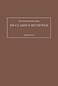 Recommended Reading: 500 Classics Reviewed: 0 (Hardcover)