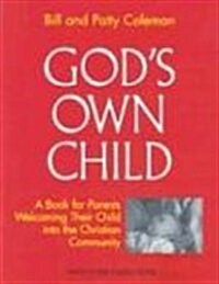 Gods Own Child: Parents Book (Paperback, Revised)