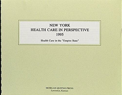 Health Care State Perspectives-New York (Paperback)