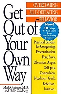 [중고] Get Out of Your Own Way: Overcoming Self-Defeating Behavior (Paperback)