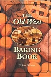 Old West Baking Book (Paperback)