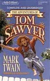 The Adventures of Tom Sawyer (Cassette, Unabridged)