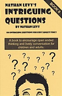 Nathan Levys 100 Intriguing Questions for Kids (Paperback)