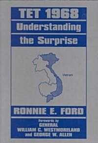 Tet 1968 : Understanding the Surprise (Paperback)