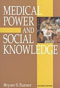 Medical Power and Social Knowledge (Paperback, 2 Revised edition)