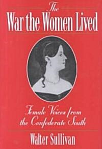 The War the Women Lived (Hardcover)