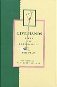 Live Hands (Hardcover, Reprint)