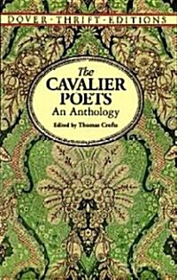 The Cavalier Poets: An Anthology (Paperback)