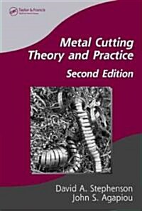 Metal Cutting Theory and Practice (Hardcover, 2)