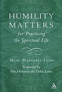 Humility Matters (Hardcover)