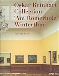 Oskar Reinhart Collection (Hardcover)