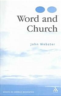 Word and Church : Essays in Church Dogmatics (Paperback, New ed)