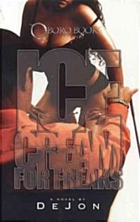 Ice Cream for Freaks (Paperback)