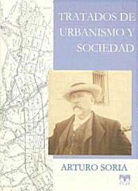 Tratados de urbanismo y sociedad/ Treaties on Urbanism and Society (Paperback)