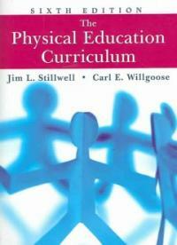 The physical education curriculum 6th ed