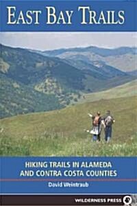 East Bay Trails: Hiking Trails in Alameda and Contra Costa Counties (Paperback, 2)