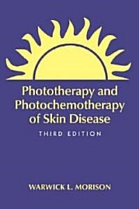 Phototherapy and Photochemotherapy for Skin Disease (Hardcover, 3)