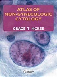 Atlas of Non-Gynecologic Cytology (Hardcover)
