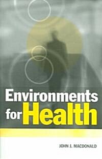 Environments for Health (Paperback)