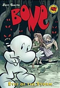 Eyes of the Storm: A Graphic Novel (Bone #3): Volume 3 (Hardcover)