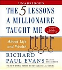The 5 Lessons a Millionaire Taught Me (Audio CD, Unabridged)