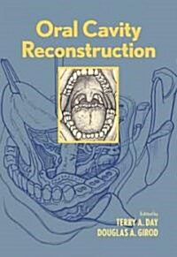 Oral Cavity Reconstruction (Hardcover)