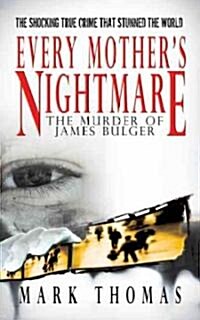 Every Mothers Nightmare (Paperback)