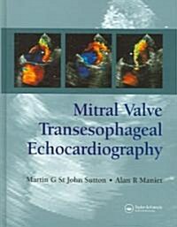 Mitral Valve Transesophageal Echocardiography (Hardcover)