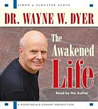 The Awakened Life (Audio CD, Abridged)
