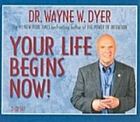 Your Life Begins Now (Audio CD)
