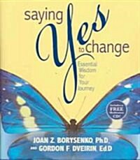 Saying Yes to Change [With Audio CD] (Hardcover)