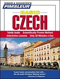 Pimsleur Czech Basic Course - Level 1 Lessons 1-10 CD: Learn to Speak and Understand Czech with Pimsleur Language Programs (Audio CD, 10, Lessons)