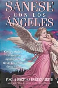 Sanese Con Los Angeles: (Healing with the Angels) (Paperback)