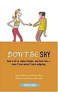Dont Be Shy ()