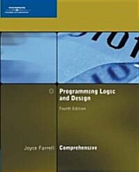 Programming Logic And Design (Paperback, CD-ROM, 4th)