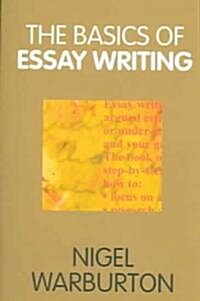 The Basics of Essay Writing (Paperback)