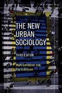 The New Urban Sociology (Paperback, 3rd)