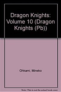 Dragon Knights 10 ()