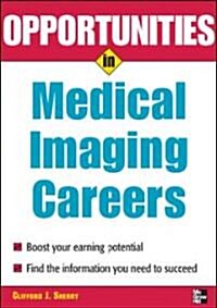 Opportunities in Medical Imaging Careers (Paperback, Revised)