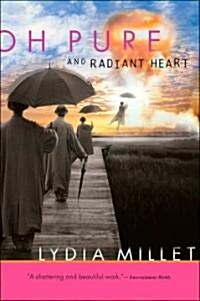 Oh Pure And Radiant Heart (Paperback, Reprint)