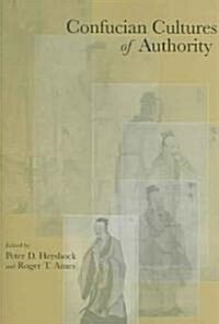 Confucian Cultures of Authority (Paperback)