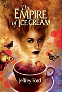 The Empire of Ice Cream (Hardcover)