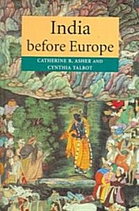 India Before Europe (Hardcover)