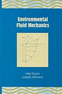 Environmental Fluid Mechanics (Hardcover)