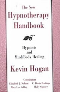 The New Hypnotherapy Handbook (Paperback, 2nd, Revised)