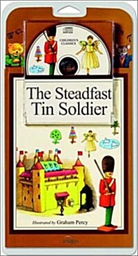 The Steadfast Tin Soldier (Hardcover, Compact Disc)